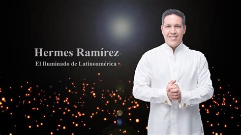 hermes ramírez h|Hermes ramirez youtube.